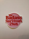 Inklings Paperie Badass Survivors Club Sticker