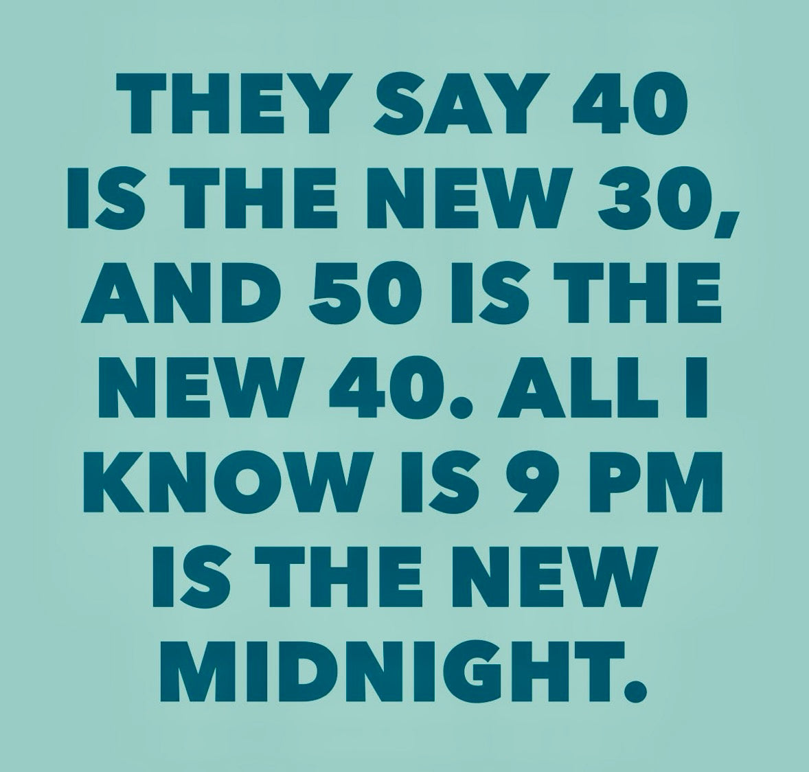 Soiree Sisters Cocktail Napkins - "They Say 40..."