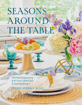 Schiffer Pub. Coffee Table Book - Seasons Around the Table...