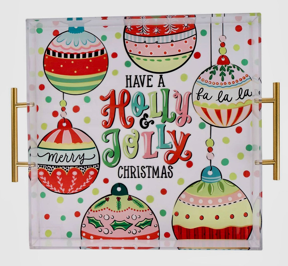 Glory Haus "Holly Jolly" Acrylic Tray