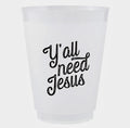 Santa Barbara Design Studio "Y'all Need Jesus" Frost Flex Cups